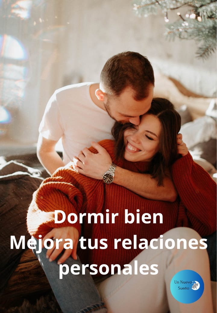 dormir bien mejora relaciones personales